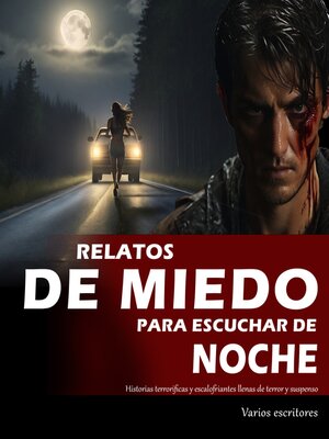 cover image of Relatos de miedo para escuchar de noche